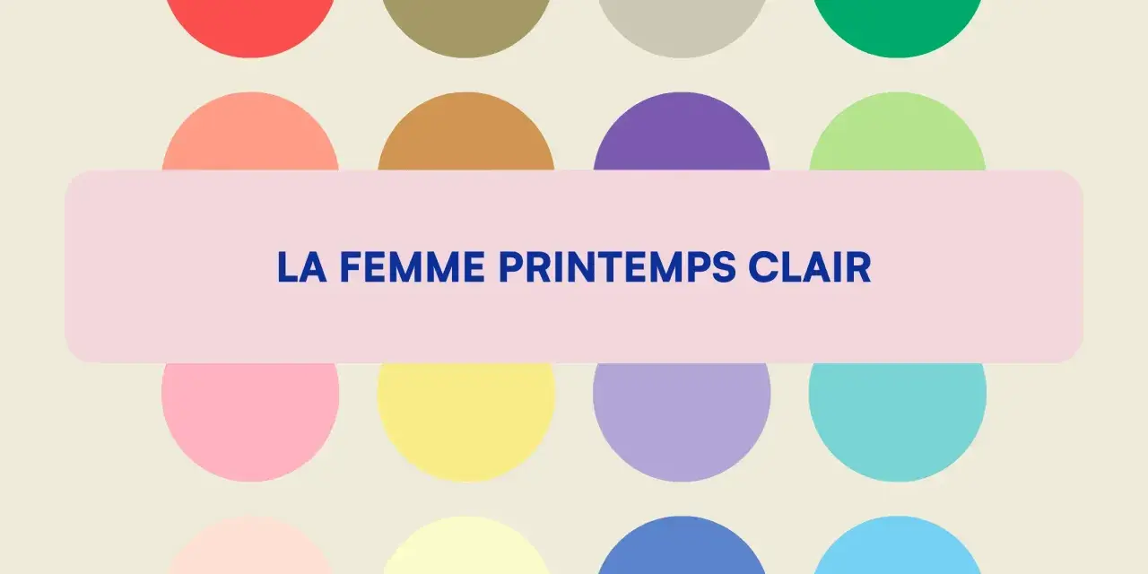 La femme printemps clair, une explosion de couleur du printemps, avec des cercles pastel et un texte bleu vif.