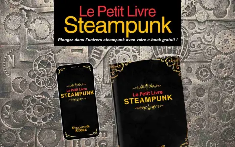 Un livre et un téléphone affichent "Le Petit Livre Steampunk" sur un fond de rouages. Plongez dans cet univers !